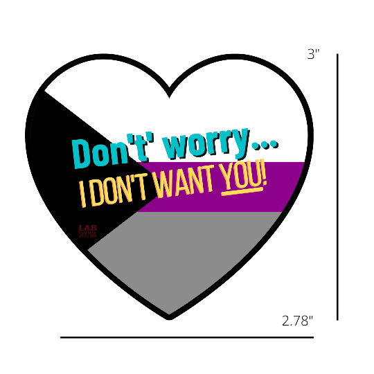 Demisexual Funny Vinyl Sticker | LAB Shaman by LABShaman sold by LABShaman