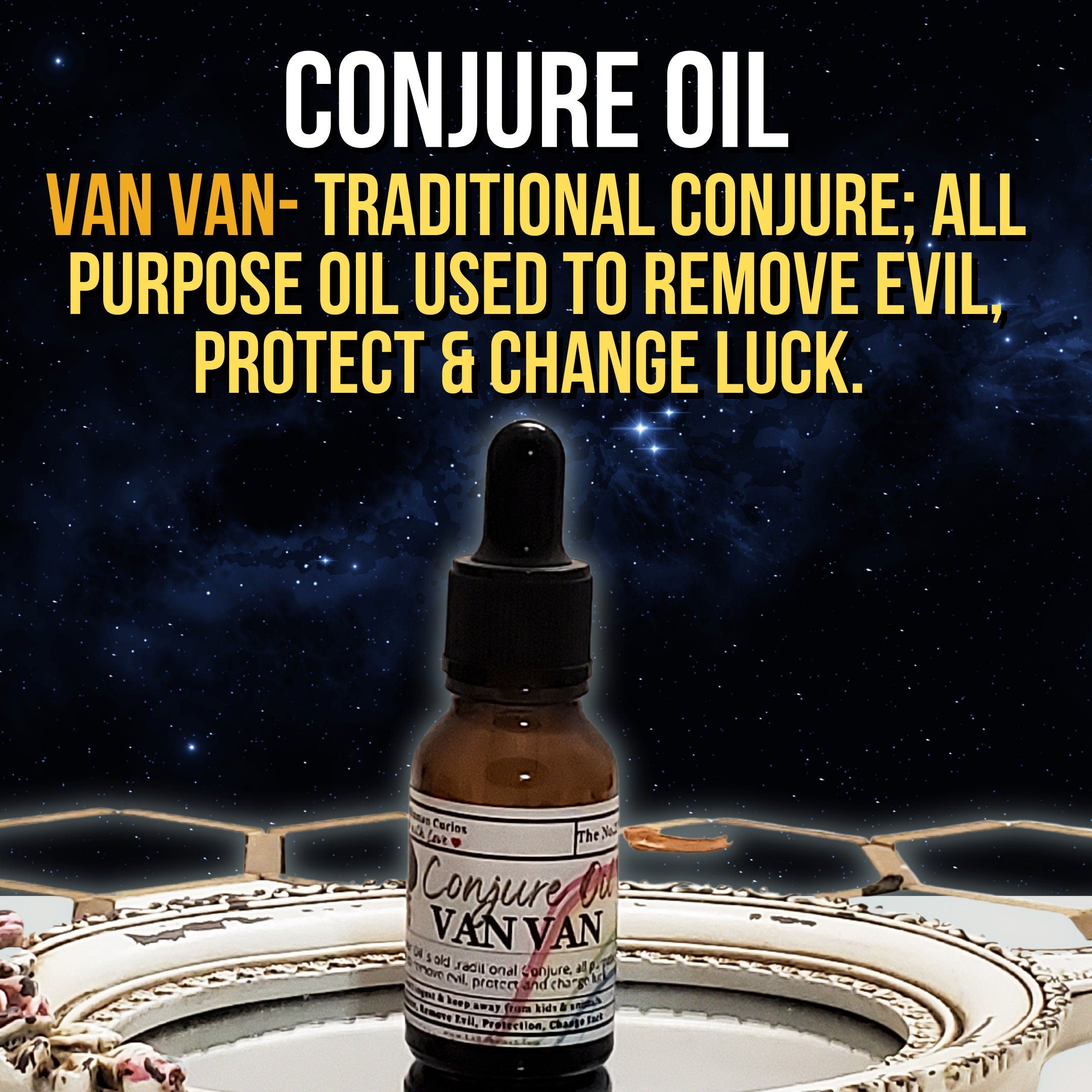 Van Van oil, conjure oil, hoodoo oil, like art of the root, spell oil, anointing oil, witch oil, hoodoo supplies, intention oil, ritual oil, altar oil, protection oil, magic oil, curios, remove negative, witch body oil, like lucky mojo.