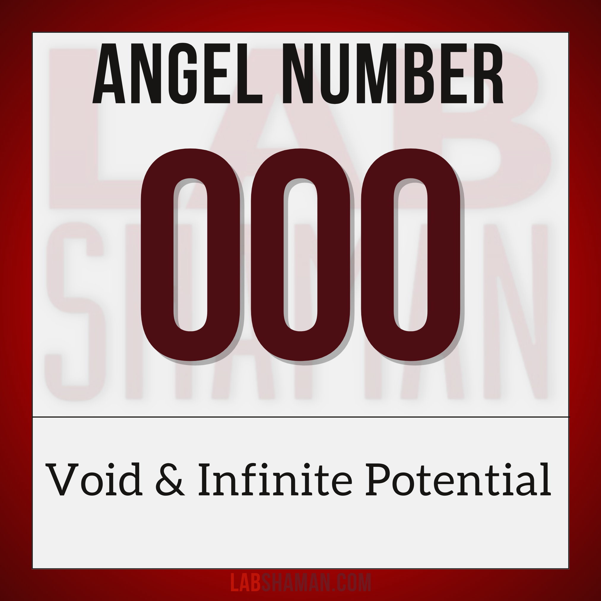 LAB Shaman, 000, Angel Number 000, spiritual meaning, Universal alignment, cosmic reset, infinite potential, new beginnings, endless opportunities, continuous cycle, limitless possibilities, divine presence, blank slate, pure energy.