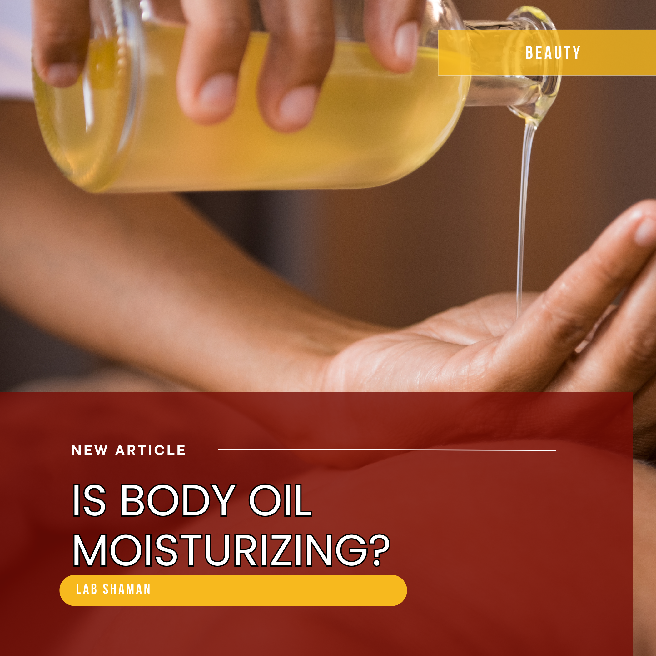 Is Body Oil Moisturizing?