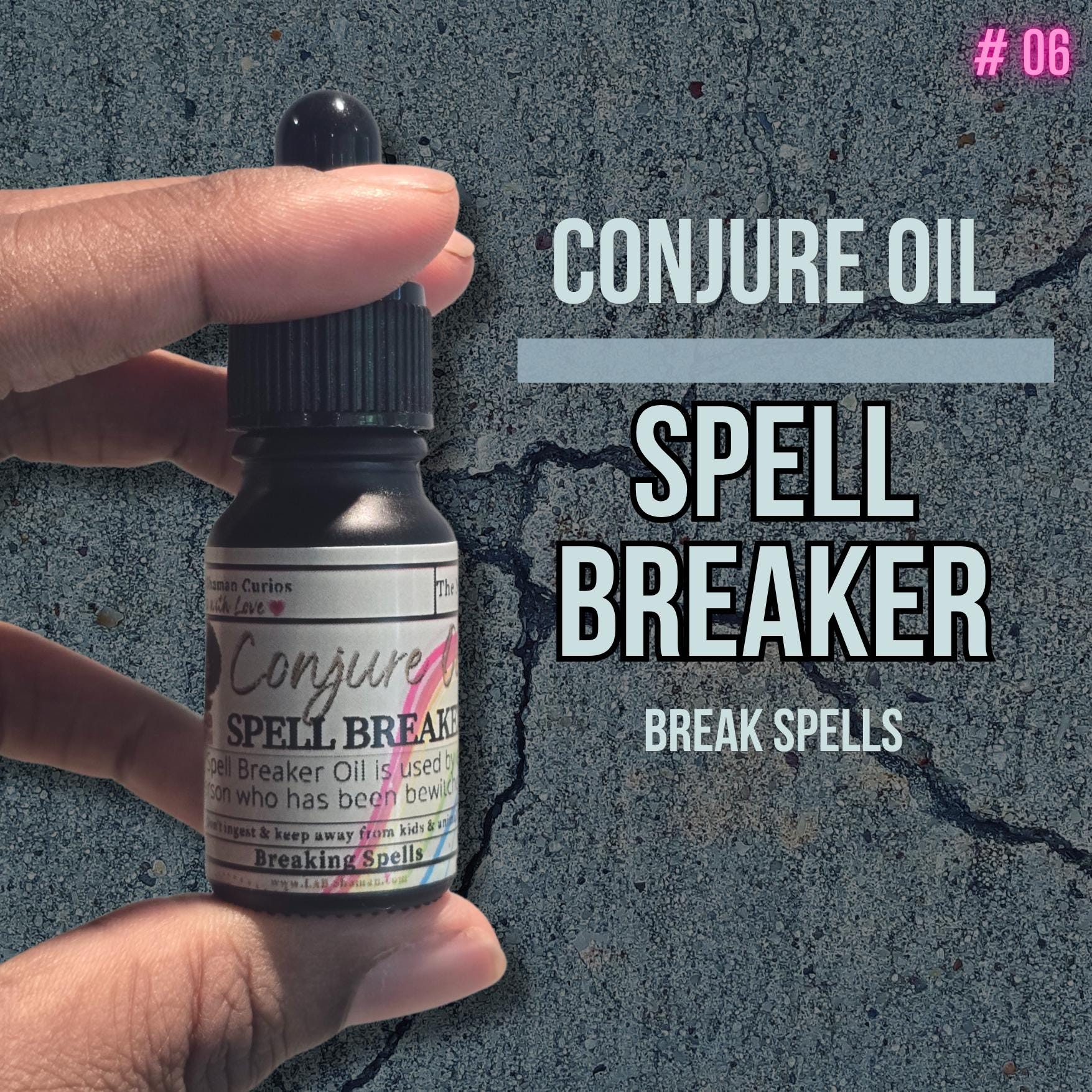 Spell Breaker Conjure Oil | Speed | ??? | LAB Shaman